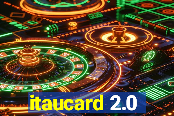 itaucard 2.0